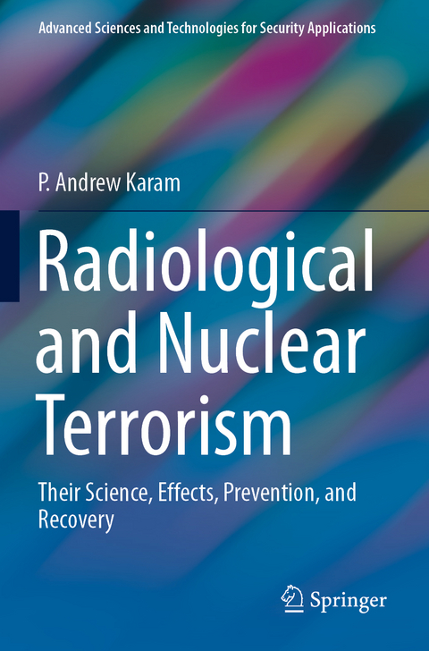 Radiological and Nuclear Terrorism - P. Andrew Karam