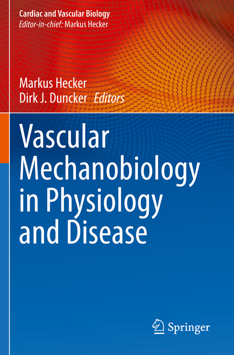 Vascular Mechanobiology in Physiology and Disease - 