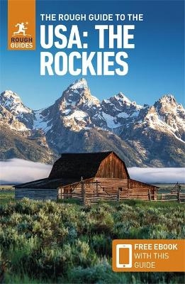 The Rough Guide to The USA: The Rockies: Compact Guide with eBook - Rough Guides