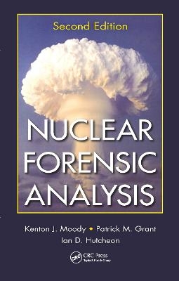 Nuclear Forensic Analysis - Kenton J. Moody