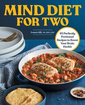 MIND Diet for Two - Laura Ali MS LDN  RDN