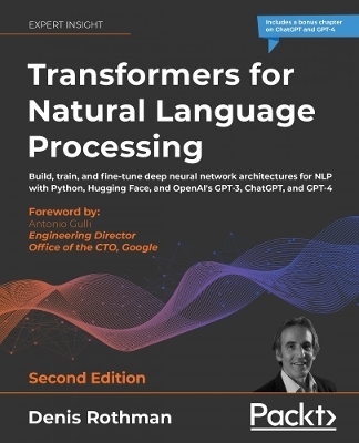 Transformers for Natural Language Processing - Denis Rothman