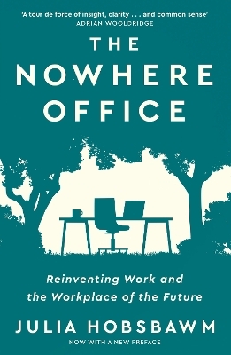 The Nowhere Office - Julia Hobsbawm