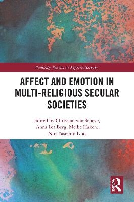 Affect and Emotion in Multi-Religious Secular Societies - 