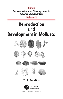 Reproduction and Development in Mollusca - T. J. Pandian