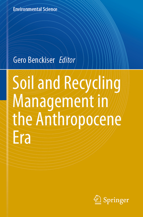 Soil and Recycling Management in the Anthropocene Era - 