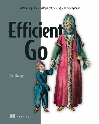 Efficient Go - Joel Holmes