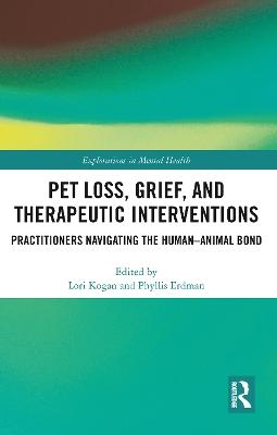 Pet Loss, Grief, and Therapeutic Interventions - 