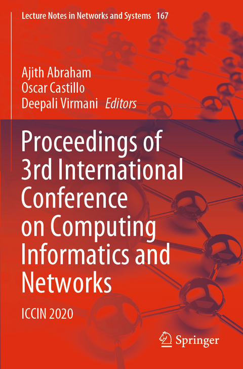 Proceedings of 3rd International Conference on Computing Informatics and Networks - 