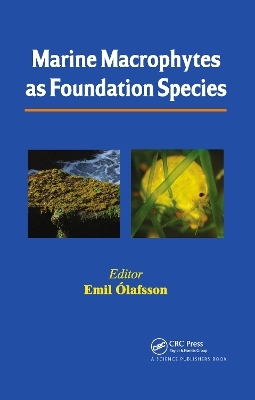 Marine Macrophytes as Foundation Species - 