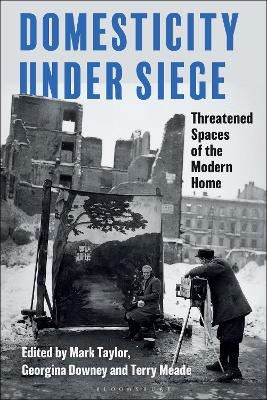 Domesticity Under Siege - 