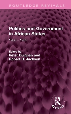 Politics and Government in African States - 