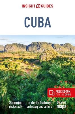 Insight Guides Cuba: Travel Guide with eBook - Insight Guides