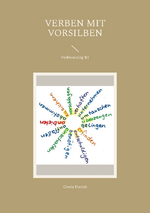 Verben mit Vorsilben - Gisela Darrah