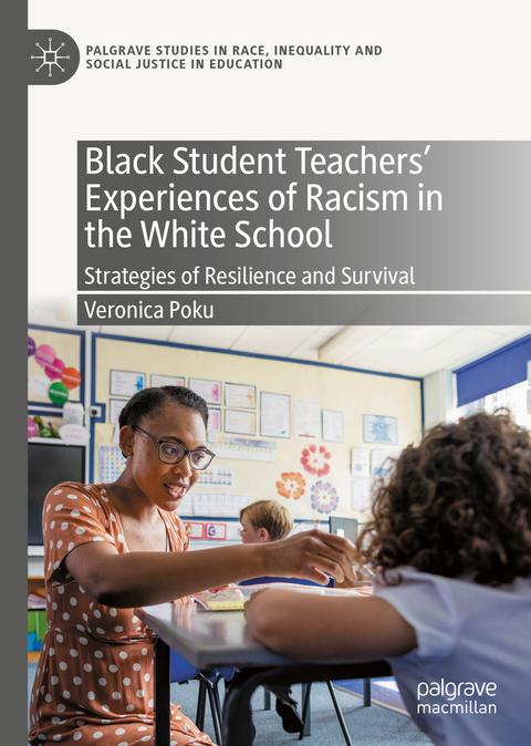 Black Student Teachers' Experiences of Racism in the White School - Veronica Poku