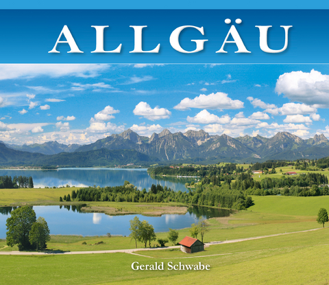 Allgäu - Gerald Schwabe