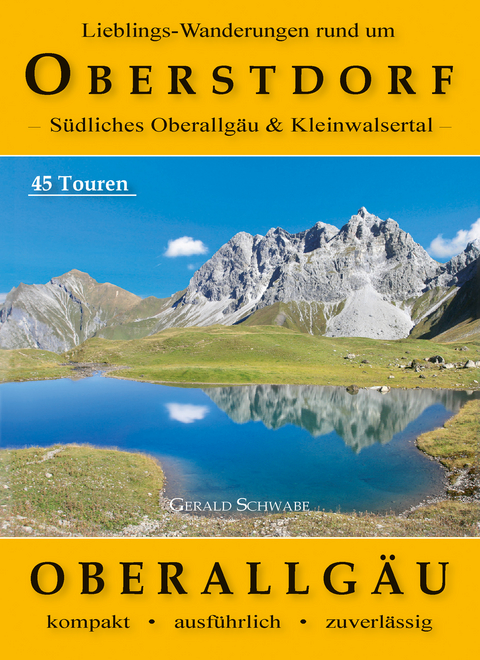 Lieblings-Wanderungen rund um Oberstdorf - Gerald Schwabe