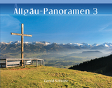 Allgäu-Panoramen 3 - Gerald Schwabe