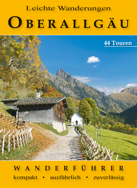 Leichte Wanderungen Oberallgäu - Gerald Schwabe