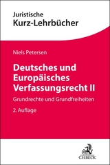 Deutsches und Europäisches Verfassungsrecht II - Niels Petersen