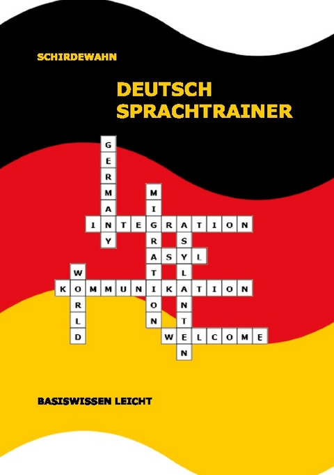 Deutsch Sprachtrainer - Dörte Schirdewahn