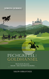 Pechgretel und Goldhänsel - Simon Gerhol