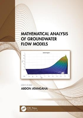 Mathematical Analysis of Groundwater Flow Models - 