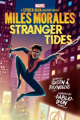 Miles Morales: Stranger Tides - Justin A. Reynolds