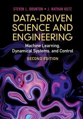 Data-Driven Science and Engineering - Steven L. Brunton, J. Nathan Kutz