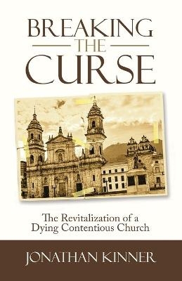 Breaking the Curse - Jonathan Kinner