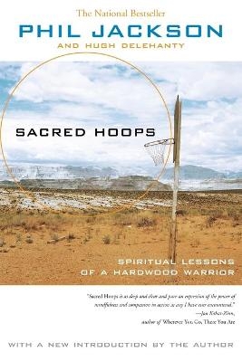 Sacred Hoops (Revised) - Phil Jackson