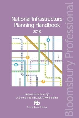 National Infrastructure Planning Handbook 2018 - Michael Humphries KC  KC