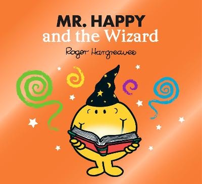 Mr. Happy and the Wizard - Adam Hargreaves