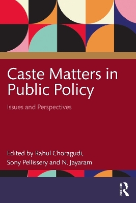 Caste Matters in Public Policy - 