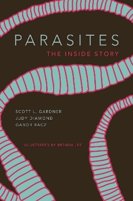 Parasites - Scott Lyell Gardner, Judy Diamond, Gabor R. Rácz