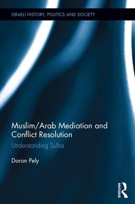 Muslim/Arab Mediation and Conflict Resolution - Doron Pely