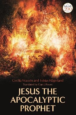 Jesus the Apocalyptic Prophet - Professor Cecilia Wassen, Prof Tobias Hägerland