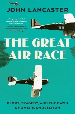 The Great Air Race - John Lancaster