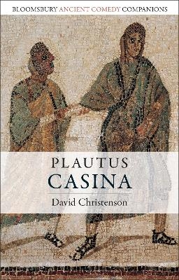 Plautus: Casina - Professor David Christenson