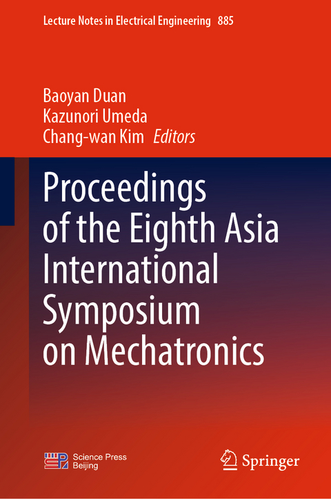 Proceedings of the Eighth Asia International Symposium on Mechatronics - 