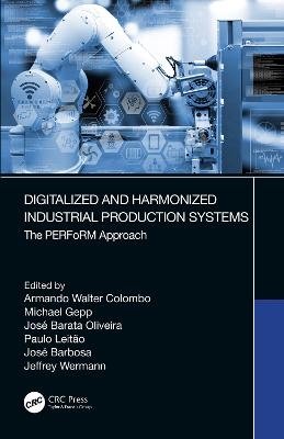 Digitalized and Harmonized Industrial Production Systems - 