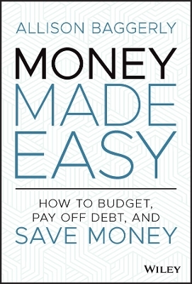 Money Made Easy - Allison Baggerly