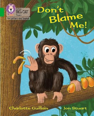 Don't Blame Me! - Charlotte Guillain