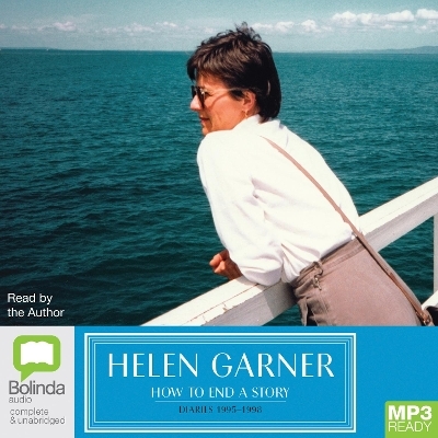 How to End a Story - Helen Garner