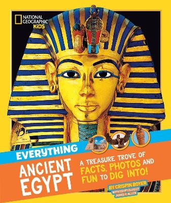 Everything: Ancient Egypt -  National Geographic Kids