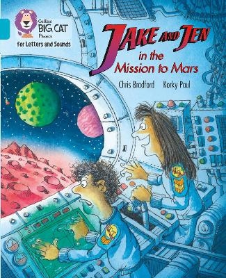 Jake and Jen and the Mission to Mars - Chris Bradford