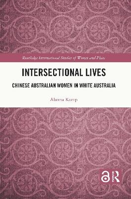 Intersectional Lives - Alanna Kamp