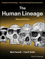 The Human Lineage - Cartmill, Matt; Smith, Fred H.