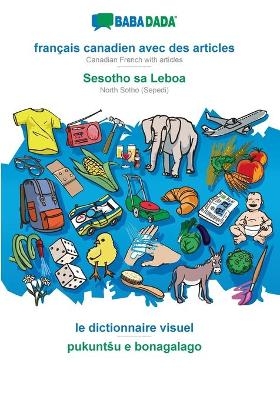 BABADADA, français canadien avec des articles - Sesotho sa Leboa, le dictionnaire visuel - pukuntSu e bonagalago -  Babadada GmbH