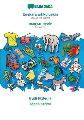 BABADADA, Euskara artikuluekin - magyar nyelv, irudi hiztegia - képes szótár -  Babadada GmbH